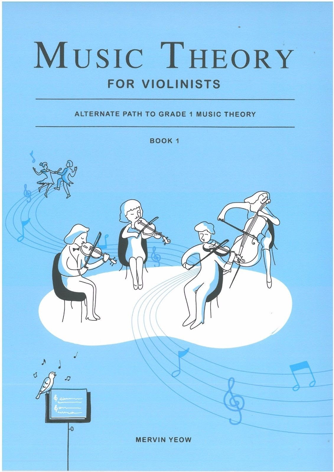 Music Theory for Violinists by Mervin Yeow